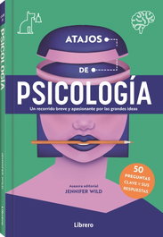 Atajos de psicología, Jennifer Wild - LIBRERO