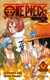 One Piece: Portgas Ace nº 01/02 (novela), Eiichiro Oda - PLANETA COMICS