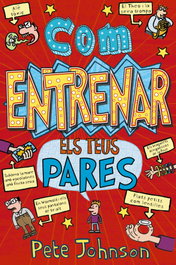 Com entrenar els teus pares, Pete Johnson - BRUIXOLA