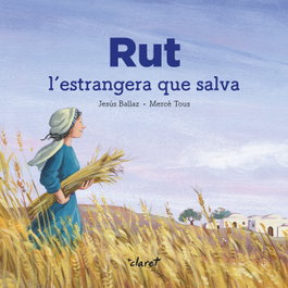 Rut, Jesús Ballaz Zabalda - CLARET