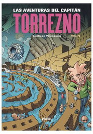 Astisendo Grupo Editorial Las aventuras del Capitán Torrezno Volumen 4: Plaza Elíptica y la Estrella de la Mañana