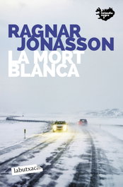 La mort blanca, Ragnar Jónasson - LABUTXACA