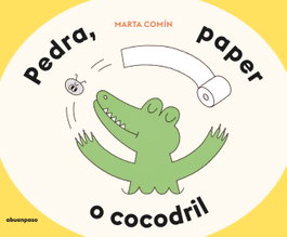 A BUEN PASO, Pedra, paper o cocodril - Marta Comín
