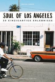 JONGLEZ, Soul of Los Angeles 30 einzig erlebni