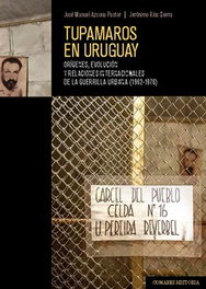 Tupamaros en Uruguay, José Manuel Azcona, Jerónimo Ríos Sierra - COMARES