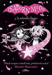 ALFAGUARA, Isadora Moon y la estrella fugaz - Harriet Muncaster