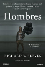 Hombres, Richard V. Reeves - DEUSTO