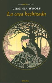 La casa hechizada, Virginia Woolf - ENEIDA