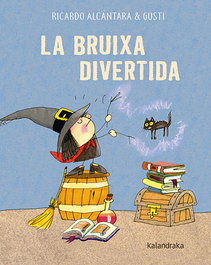 KALANDRAKA, La bruixa divertida, Alcántara - KALANDRAKA