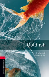 Goldfish (BKWL.3), Raymond Chandler - OXFORD UNIVERSITY PRESS