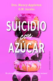 Suicidio con azúcar, Nancy Appleton - OBELISCO EDICIONES