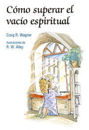 Como superar el vacío espiritual, Craig R. Wagner - SAN PABLO EDITORIAL