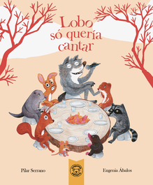 LOBO. SÓ QUERÍA CANTAR, Pilar Serrano - Triqueta Verde