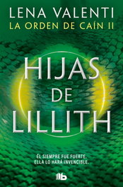 LAS HIJAS DE LILLITH, Lena Valenti - B DE BOLSILLO