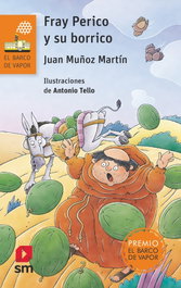 SM, FRAY PERICO Y SU BORRICO, Juán Muñoz Martín - SM