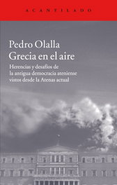 Grecia en el aire, Pedro Olalla González - ACANTILADO EDITORIAL