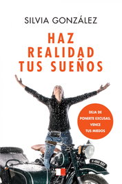 Haz realidad tus sueños, Silvia González García - Celya Editorial