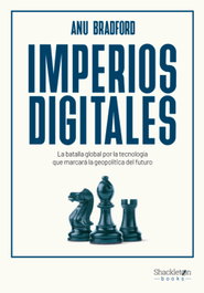 Imperios digitales, Anu Bradford - SHACKLETON BOOKS