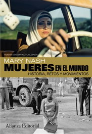 Mujeres en el mundo, Mary Nash - ALIANZA