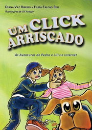 Um Click Arriscado, Diana Vaz Ribeiro/Filipa Falcão Reis - ZEFIRO EDIÇOES
