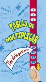 PICARONA TABLAS DE MULTIPLICAR: TIRA DE LA PESTAÑA. (INFANTIL)