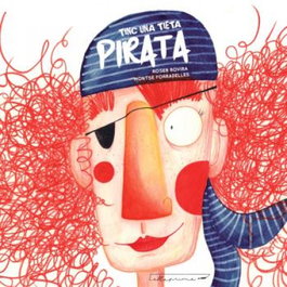 Tinc una tieta pirata, Riera, R/ Forradellas, M - OBRADOR