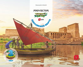 SM, Descubrimos Egipto. 3 años. Explora - SM