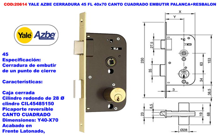 Yale AZBE CERRADURA 45 FL 40x70 con placa y resbalón Yale AZBE CERRADURA 45 FL 40x70 con placa y resbalón