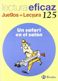 Safari en el salón (Juegos lectura), Ángel Alonso Gracia - BRUÑO