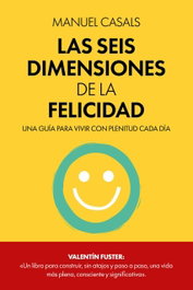 RBA, Las seis dimensiones de la felicidad, Manuel Casals - RBA