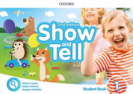 Show and Tell 1 Student Book with Access Card Second Edition, Pritchard / Harper / Whitfield - OXFORD UNIVERSITY PRESS