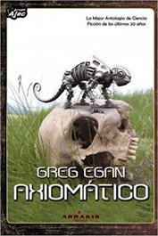 Axiomático, Greg Egan - GRUPO AJEC