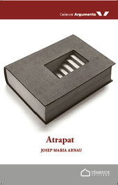 Atrapat, Arnau de Bolós, Josep Maria - TEMENOS