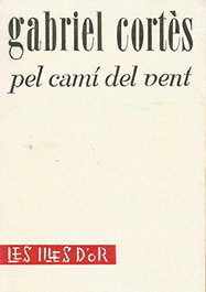 Pel cami del vent, Gabriel Cortes - MOLL EDITORIAL