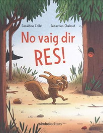 No vaig dir res, G. Raldine Collet - SIMBOL EDITORS