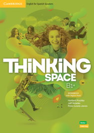CAMBRIDGE, Thinking Space (B1+) 3ºESO (Workbook + Pack Digital) - PUCHTA / STRANKS / LEWIS-JONES