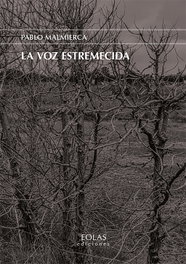 La voz estremecida, Pablo Malmierca - EOLAS