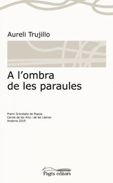 A l'ombra de les paraules, Aureli Trujillo Cabezas - PAGES EDITORS