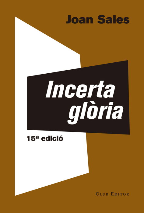 Incerta gloria, Joan Sales - CLUB EDITOR