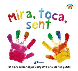 BRUIXOLA MIRA, TOCA, SENT