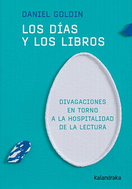 Los dias y los lirbos, Daniel Goldin - KALANDRAKA