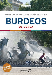 Burdeos De cerca 1, Caroline Delabroy - GEOPLANETA