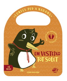 Contes per a nadons - Em vesteixo tot solet, Esther Burgueño - DEL PIRATA, EDICIONS