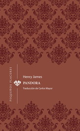 Pandora, Henry James - INVISIBLES EDICIONES