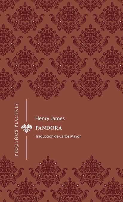 Pandora, Henry James - INVISIBLES EDICIONES