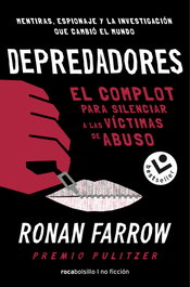 Depredadores, Ronan Farrow - ROCABOLSILLO