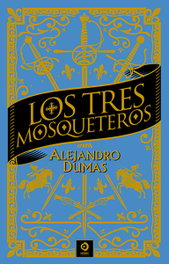Los tres mosqueteros, Alejandro Dumas - EDIMAT