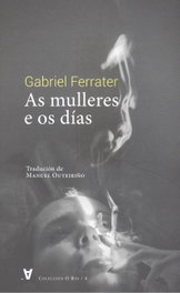 As mulleres e os días, Gabriel Ferrater - CHAN DA POLVORA