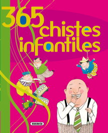 SUSAETA EDICIONES, 365 chistes infantiles - SUSAETA EDICIONES