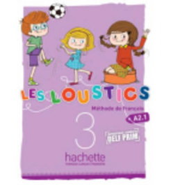 HACHETTE Les loustics A2.1 Alumno, VV.AA - HACHETTE